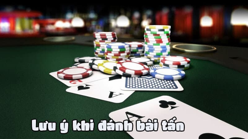 Lưu ý khi chơi